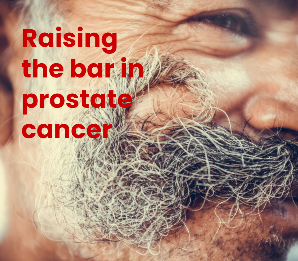 raising the bar in prostate cancer